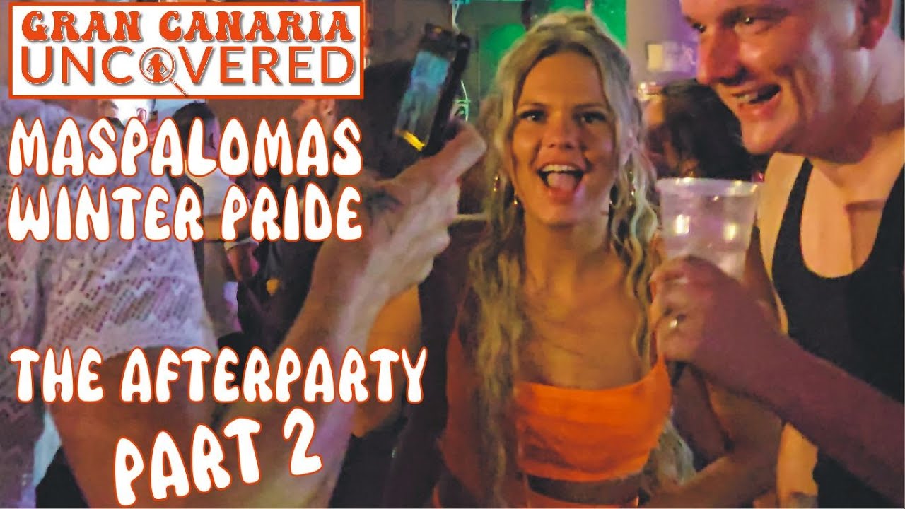 Maspalomas Winter Pride 2024 The Afterparty PART 2 : Gran Canaria Uncovered 4K 60fps