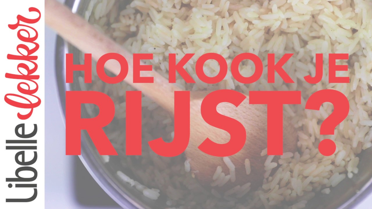 Hoe kook je rijst? De perfecte rijst in 5 stappen