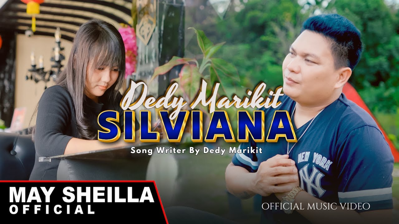Silviana - Dedy Marikit - Lagu Dayak Terbaru 2024 (Official Music Video)