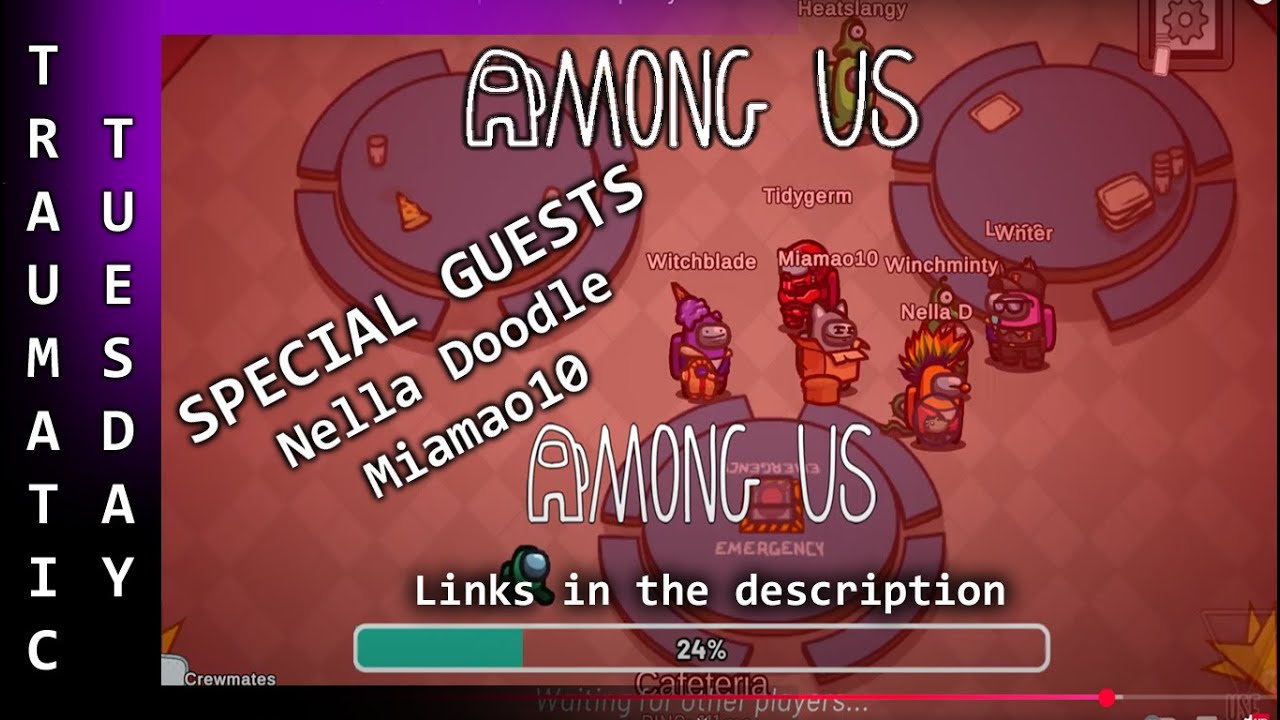 Among Us - Traumatic Tuesday - 22nd Apr 2025 - Group Play