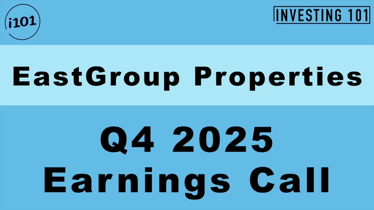 EastGroup Properties Q4 2025 Earnings Call