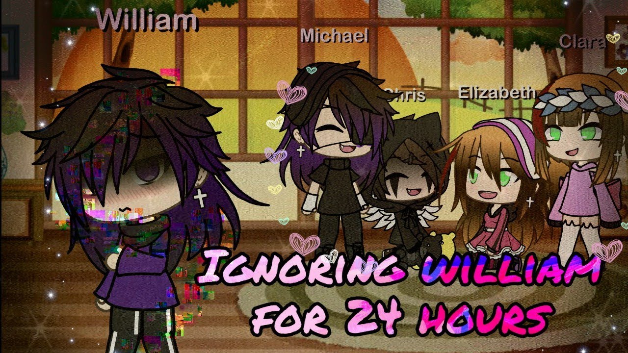 Ignoring william for 24 hours part1 //gone wrong//