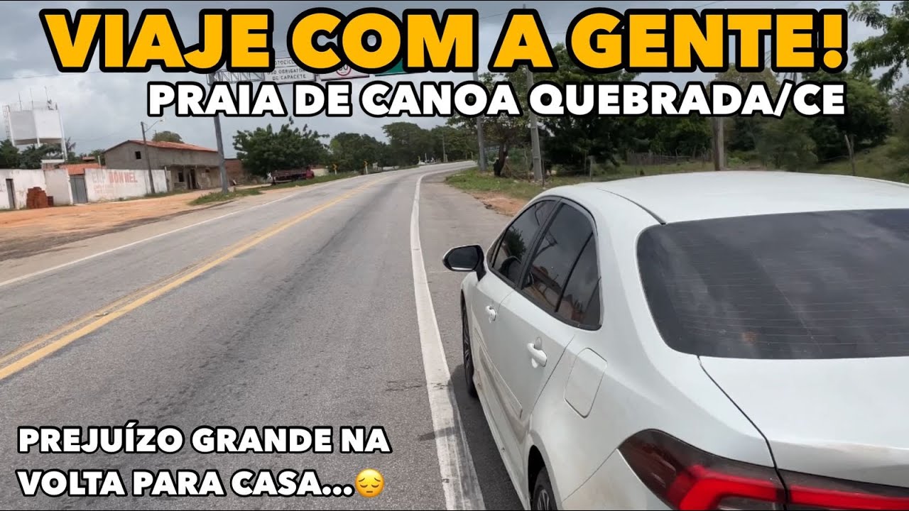 FOMOS PARA CANOA  QUEBRADA/ CE - ROTA, PONTOS TURÍSTICOS, BROADWAY