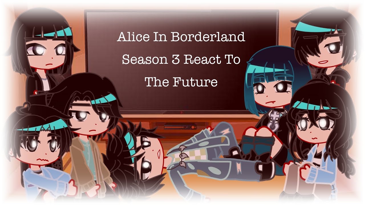 Alice In Borderland S3 React To The Future #aib #aliceinborderland #gacha PART 1