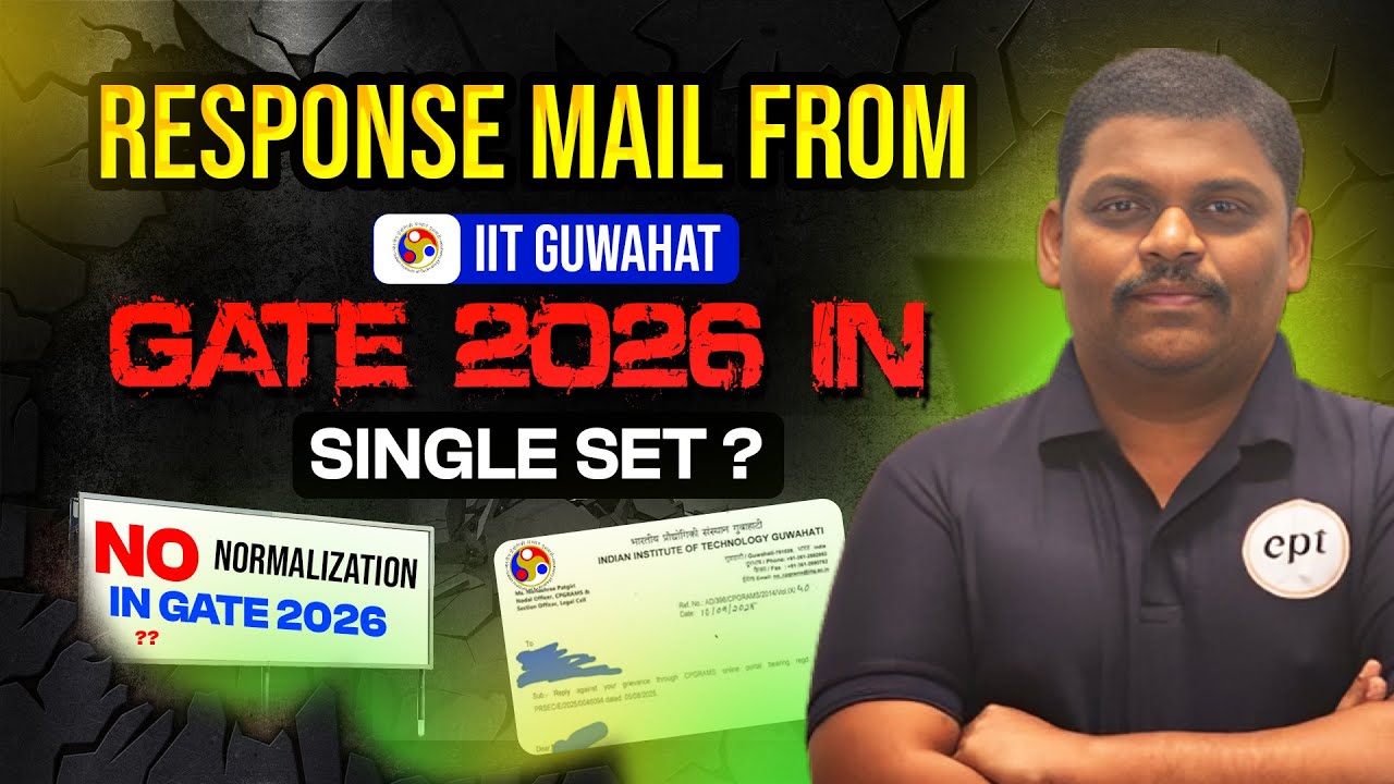 🚨 GATE 2026 BIG UPDATE! ✅ Single Set Exam ? | NO Normalization | Official IIT Guwahati Reply!