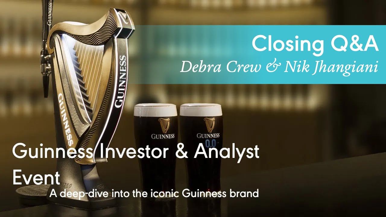 Closing Q&A | Guinness Investor & Analyst Event | Diageo