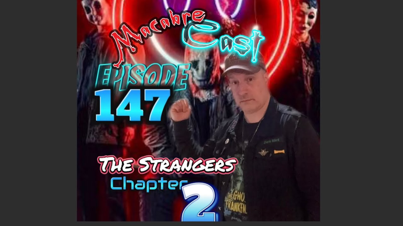 Macabre Cast Episode 147 #darkmark #strangerschapter2 #macabrecast 