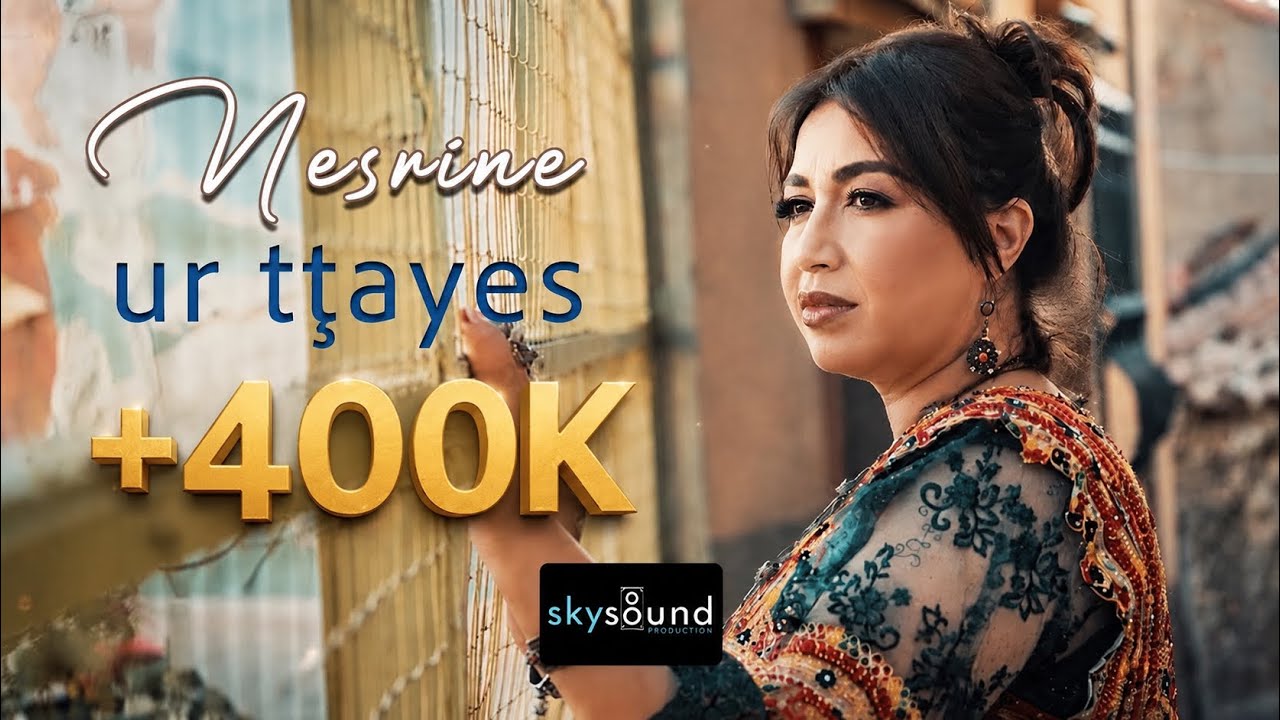 Nesrine | Ur Tţayes