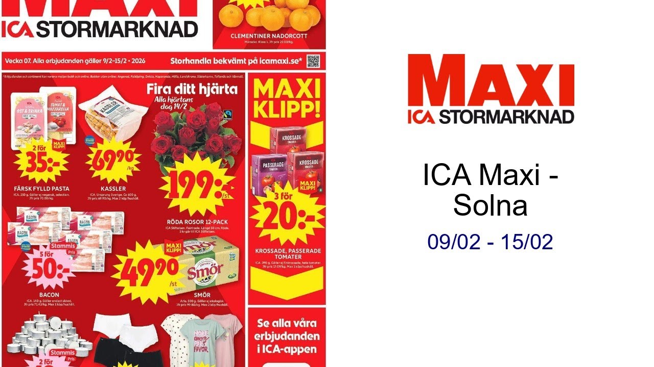 ICA Maxi - Solna 09/02 - 15/02