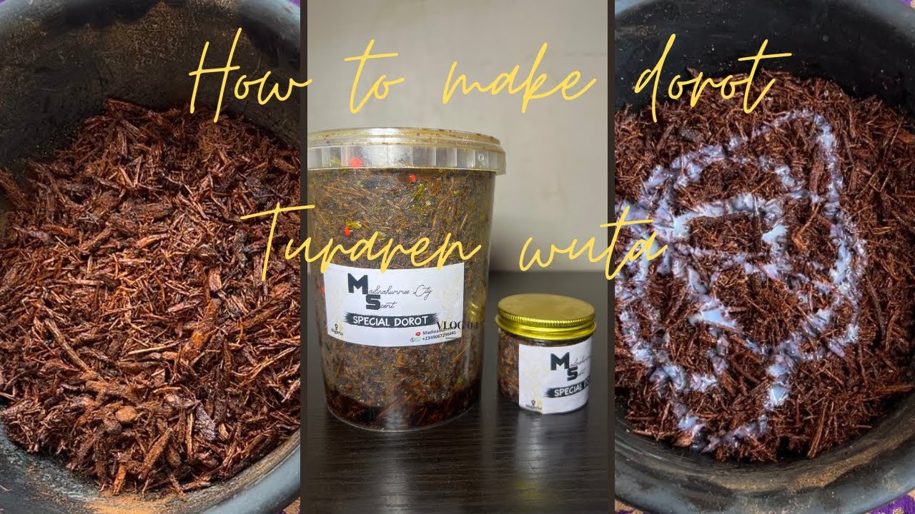 Dorot / how to make dorot Turaren wuta 