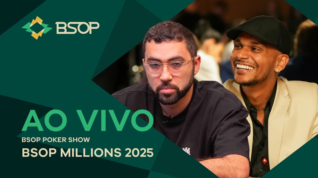 AO VIVO | BSOP MILLIONS 2025 &ndash; POKER SHOW &ndash; CASH GAME HIGH STAKES