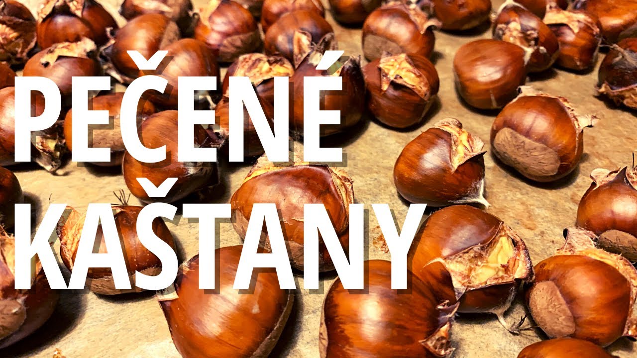 PEČENÉ KAŠTANY