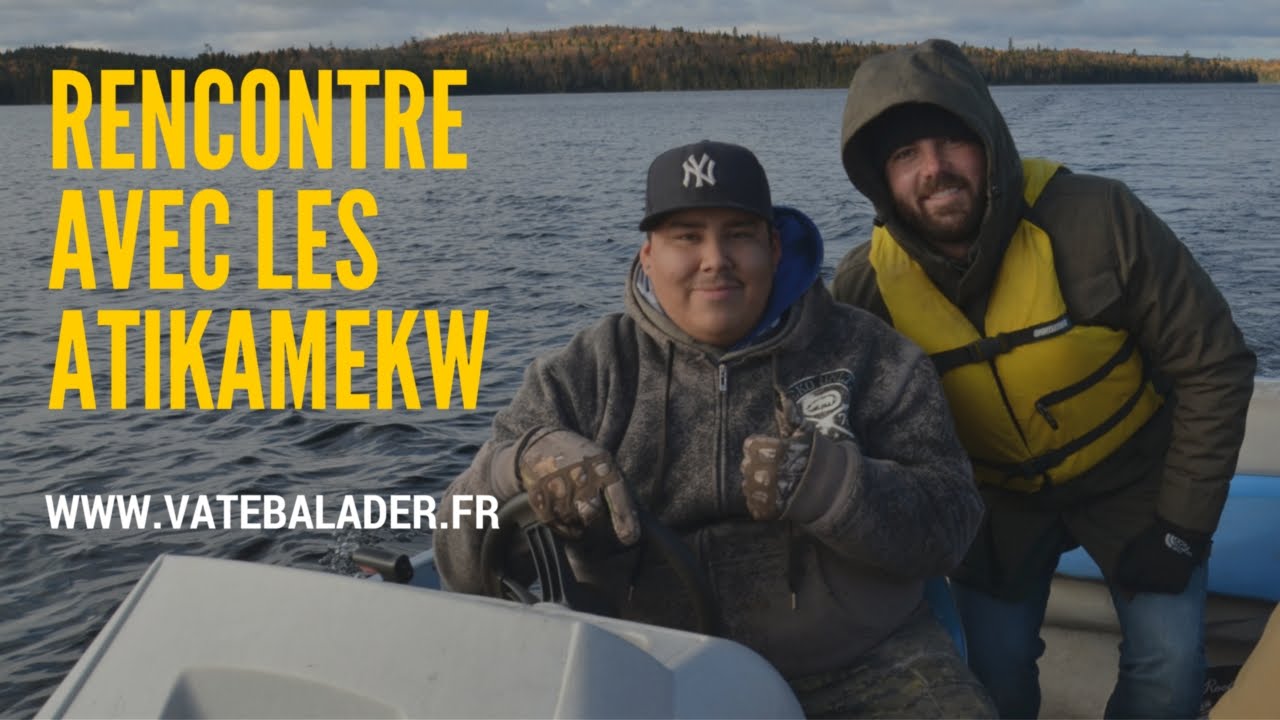 Rencontre avec les Atikamekw ★ Peuple autochtone du Québec