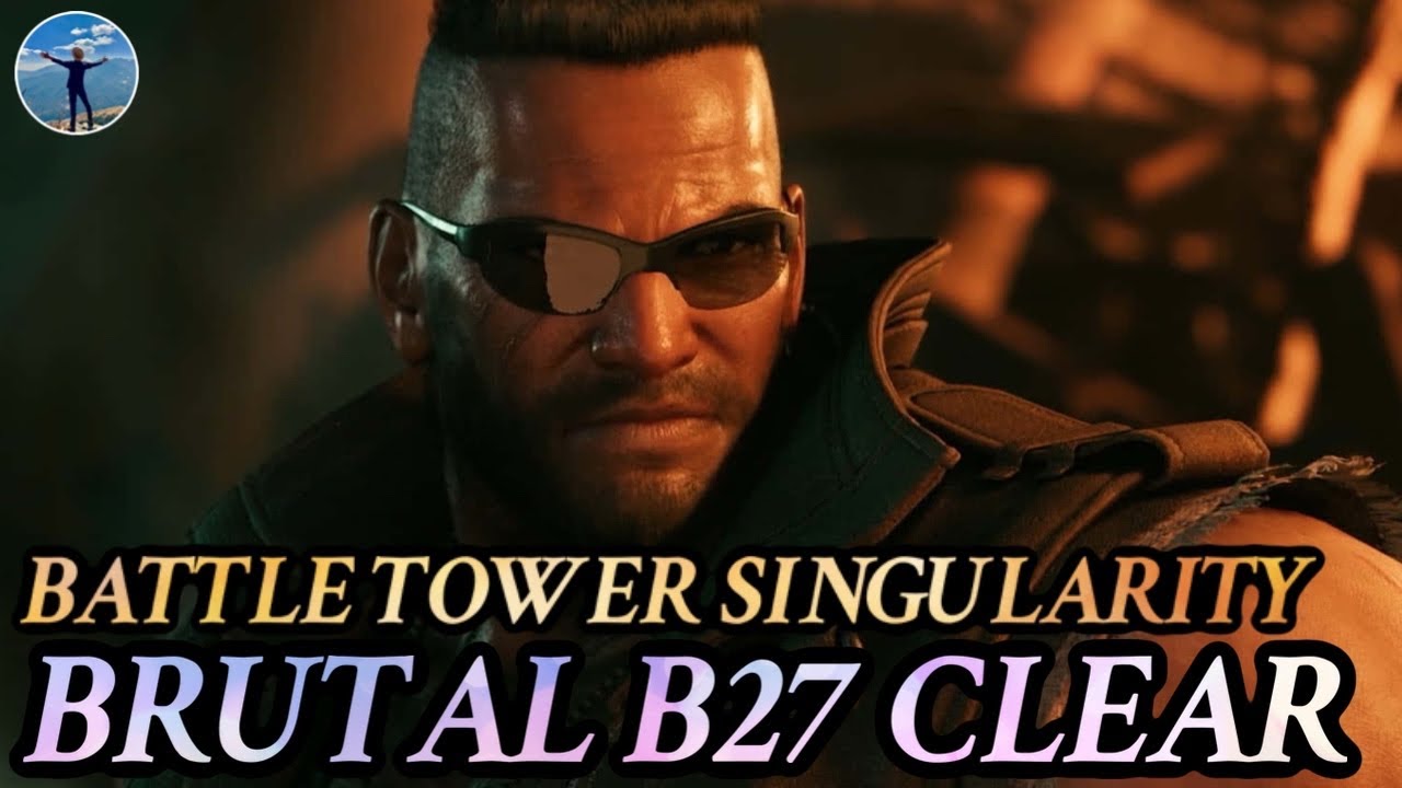 { FF7: Ever Crisis } Battle Tower: Singularity BRUTAL B27 Gameplay Clear VS IRON GIANT