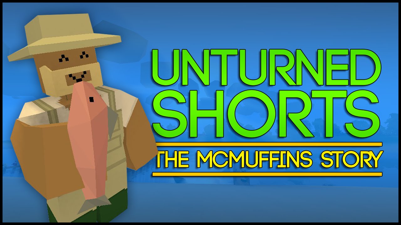 Unturned Shorts Part 2: 