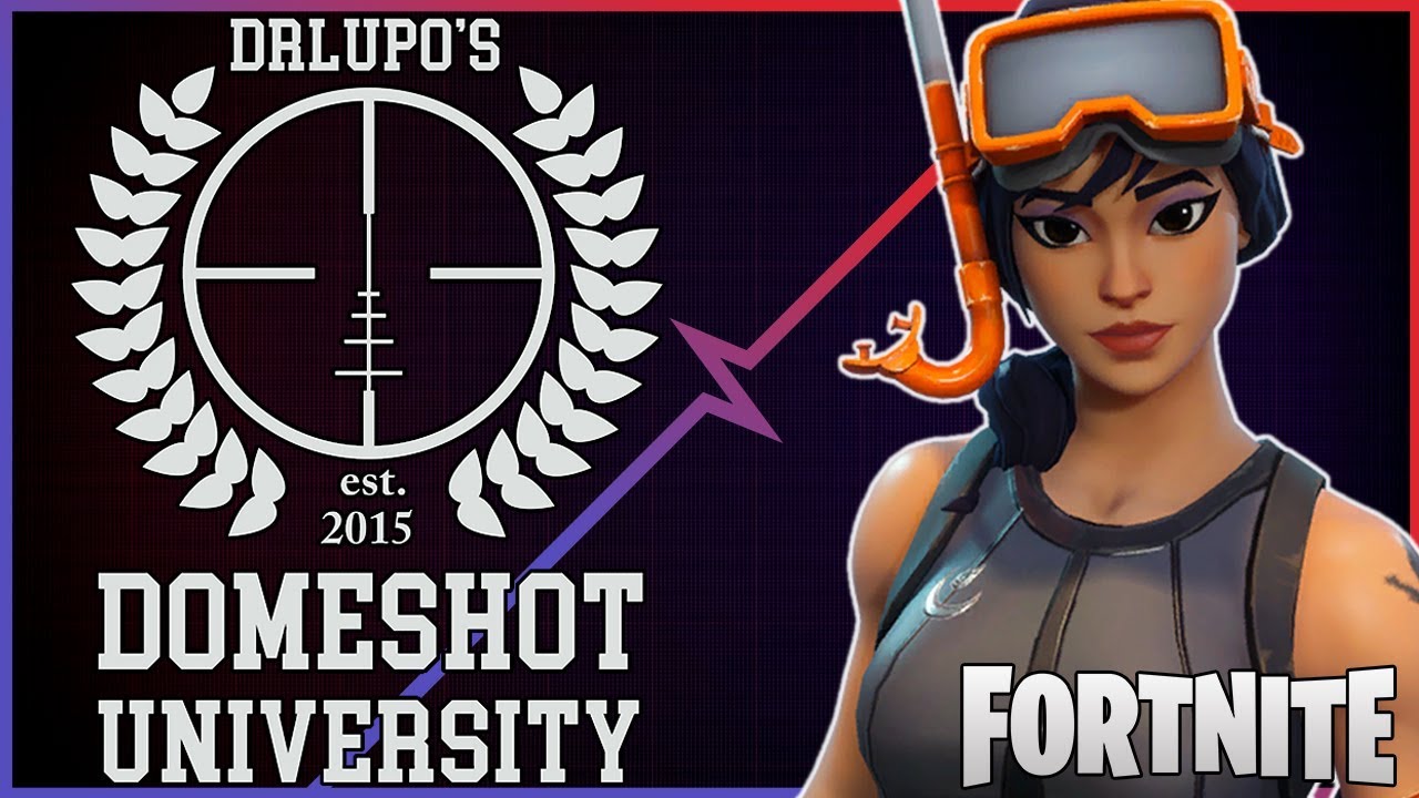 Fortnite - Domeshot University - Lesson #2 - April 2018 | DrLupo