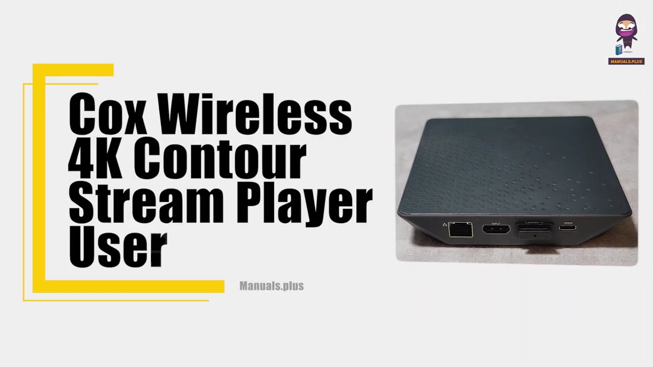How to Set Up Your Cox Wireless 4K Contour Stream Player - Step-by-Step Guide