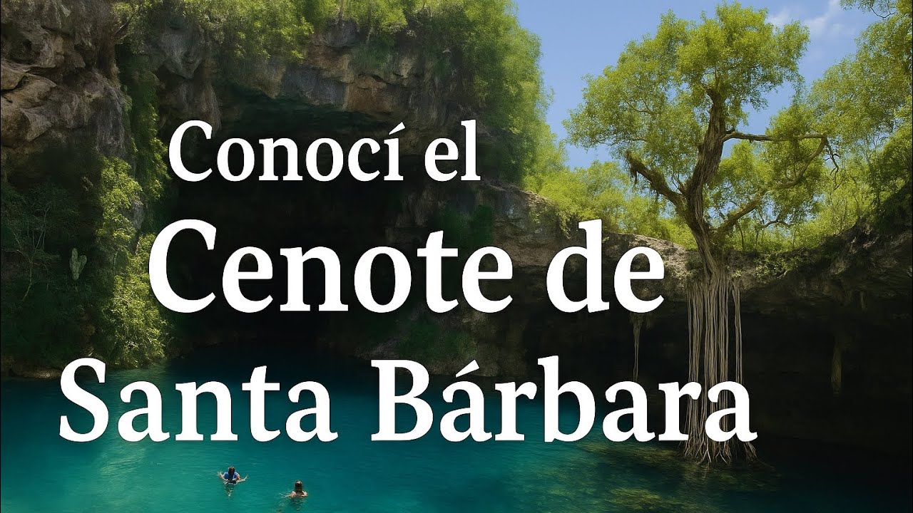 Conociendo el Cenote de Santa Bárbara en Homun Yucatán 
