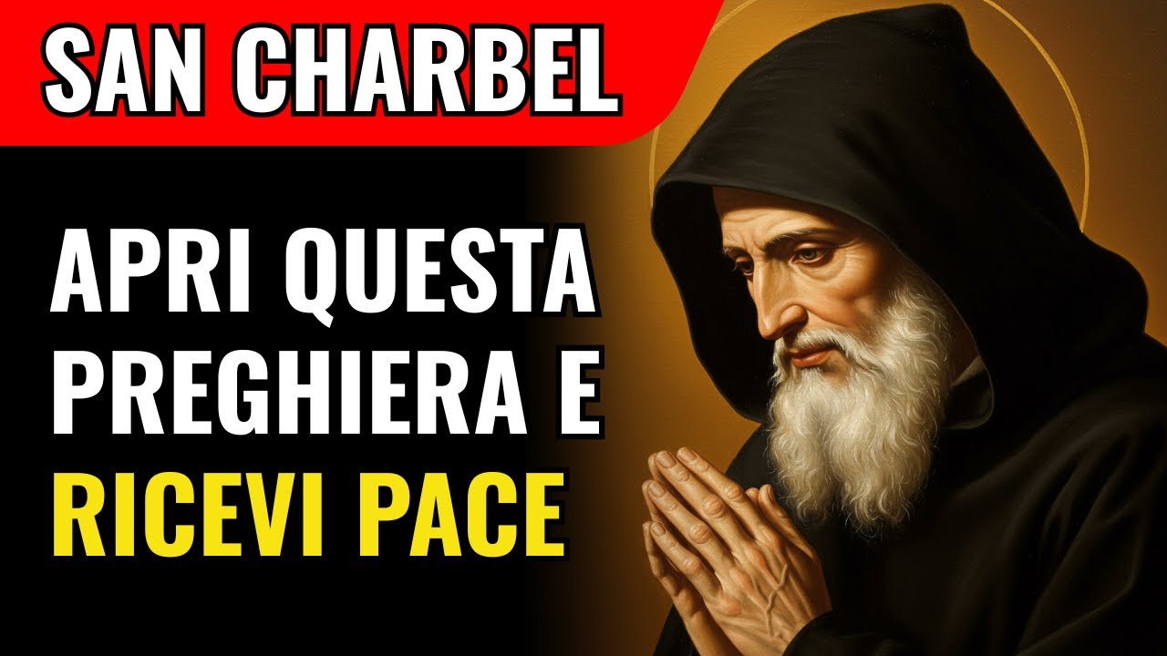 San Charbel 🙏 Restaurato Vite Segnate da Patologie del Corpo e Tormenti Interiori Devastanti Sempre