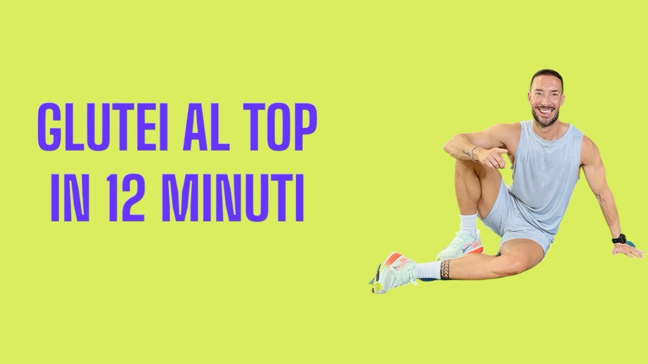 GLUTEI AL TOP IN 12 minuti