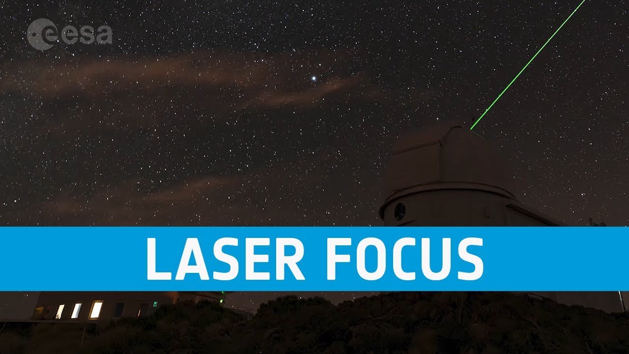 ESA’s Laser Focus on Space Debris