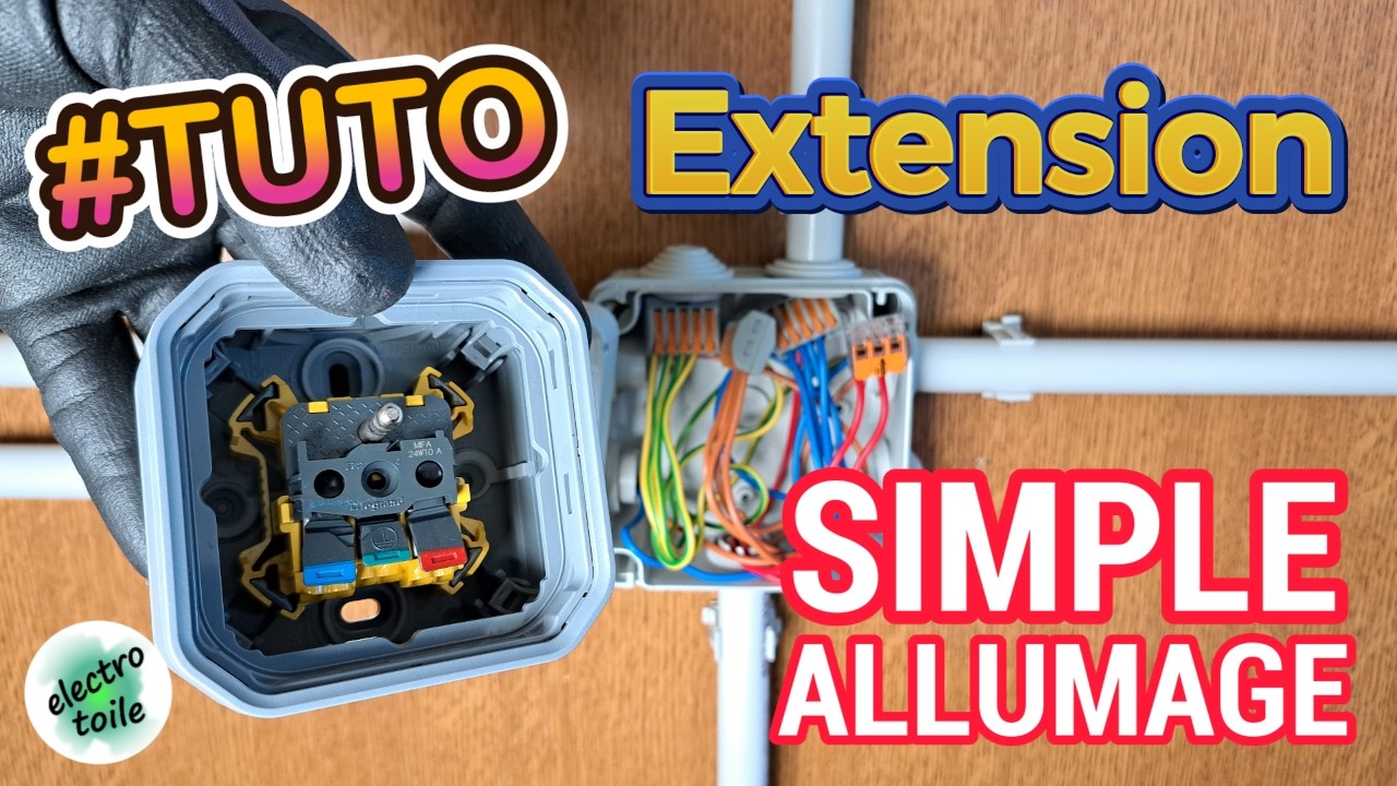 Extension simple allumage | Ajout d'une seconde lampe et une prise de courant au circuit d'&eacute;clairage