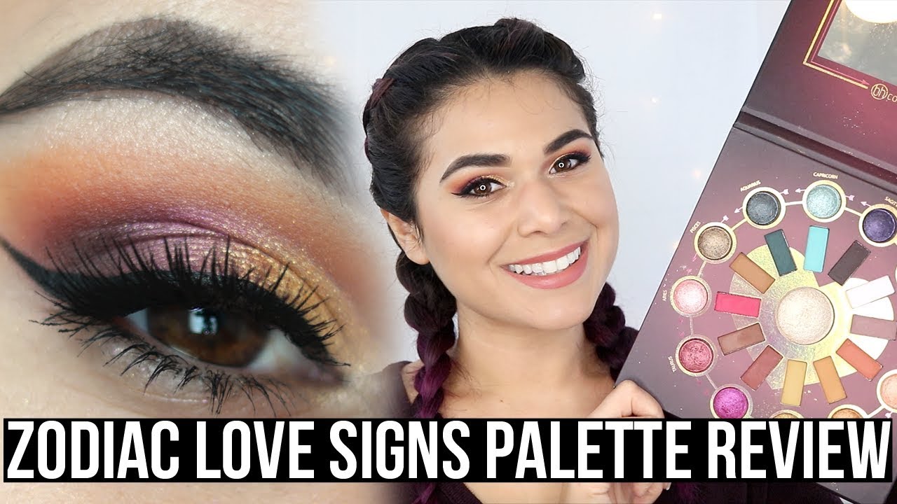 BH ZODIAC LOVE SIGNS PALETTE REVIEW & TUTORIAL