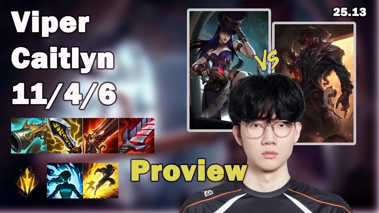 Viper Caitlyn Proview | Korean Challenger | Patch 25.13