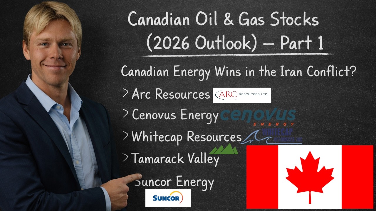 Canadian Oil & Gas Stocks (2026 Outlook) – Part 1