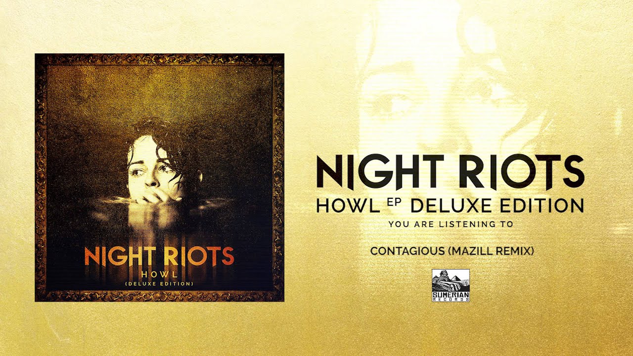 NIGHT RIOTS - Contagious (Mazill Remix)
