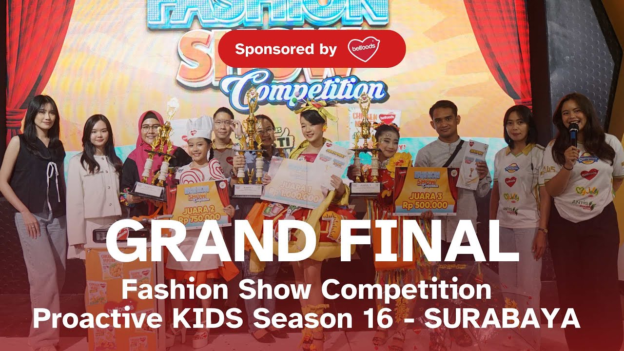 Grand Final Fashion Show Competition - Proactive KIDS Season 16 Surabaya