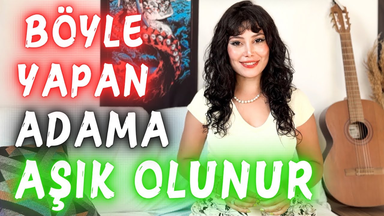 AŞIK ETTİREN ERKEK OLMAK İSTER MİSİN?