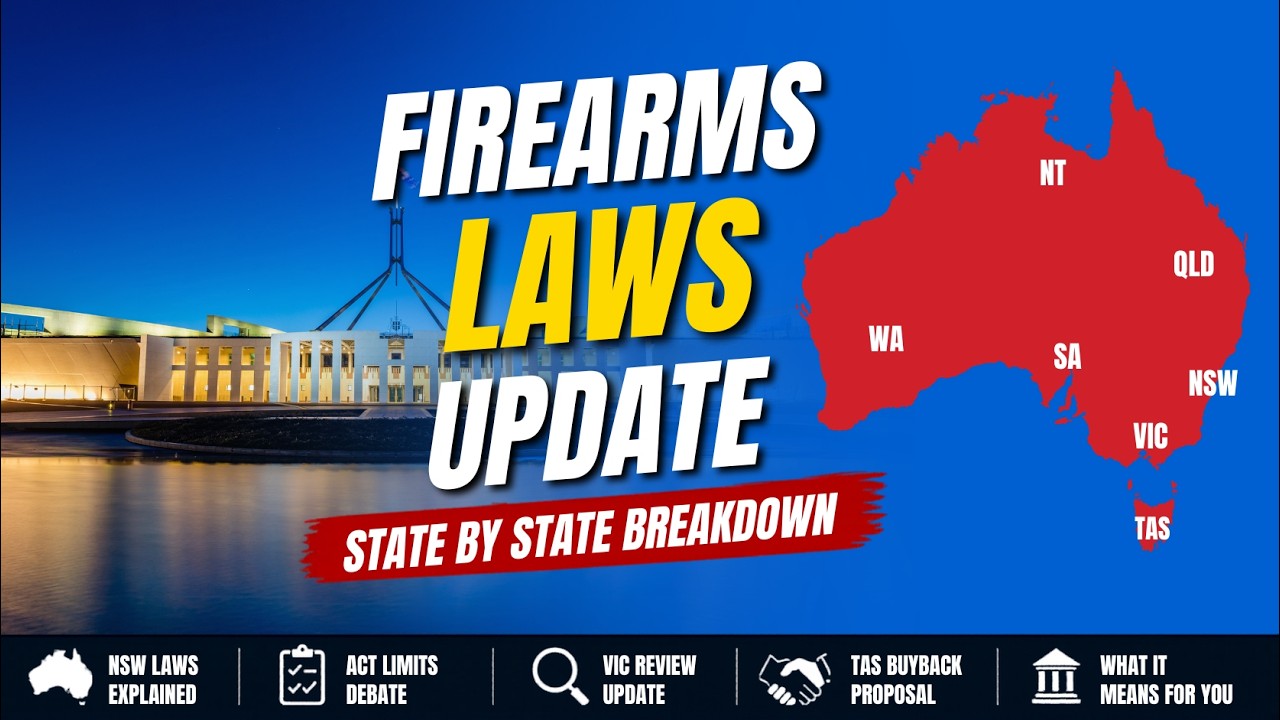 Firearms Laws Update Australia 2026 | State by State Breakdown (NSW, VIC, WA, TAS, ACT)