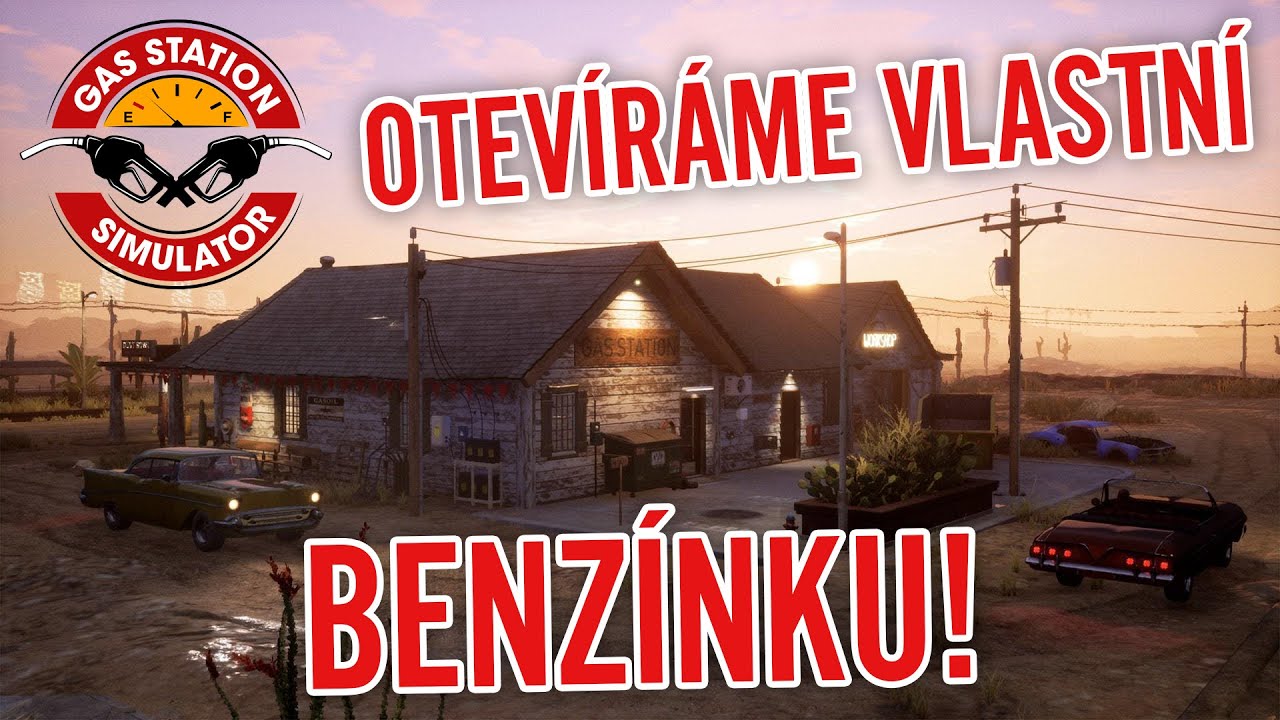 OTEVÍRÁME VLASTNÍ BENZÍNKU! | Gas Station Simulator