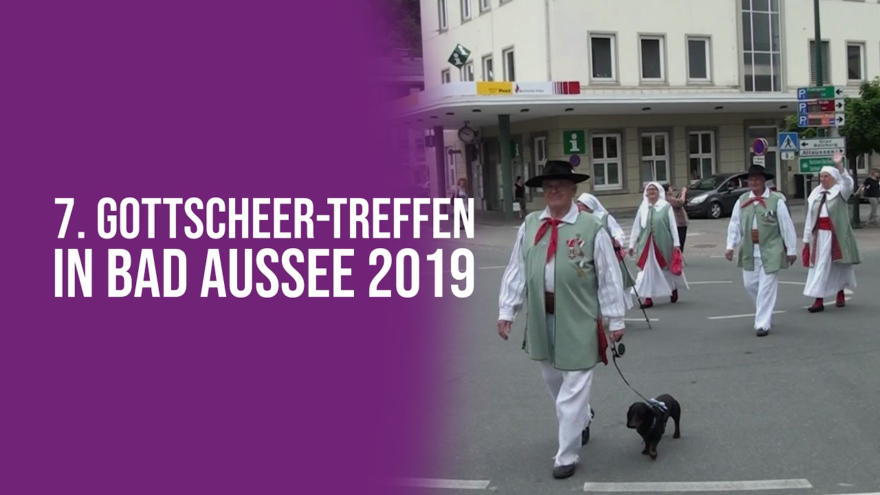 7. Gottscheer-Treffen in Bad Aussee 2019