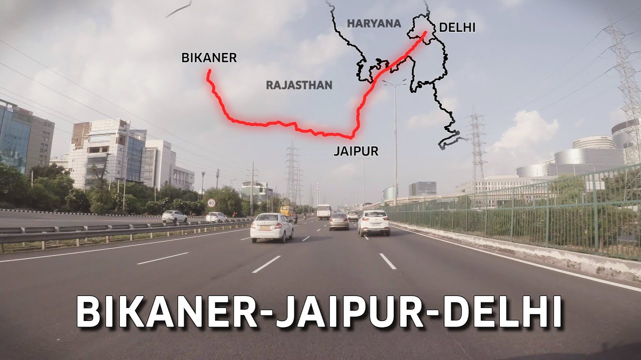 How Good Are Highways Between Bikaner, Jaipur & Delhi