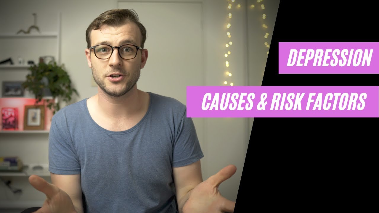 Causes and Risk Factors for Depression (What we Do and Don't Know)