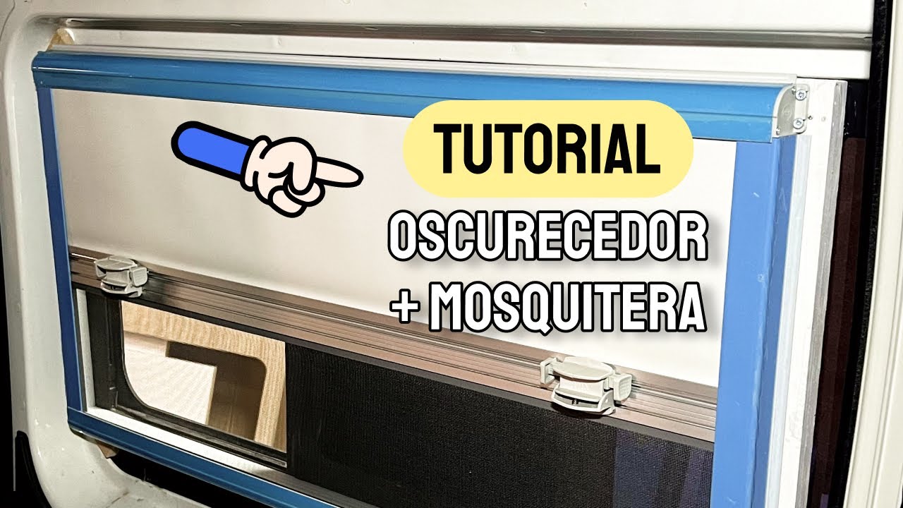 Los Mejores Oscurecedores con Mosquitera - Mostramos cómo lo instalamos en la ventana de esta Camper