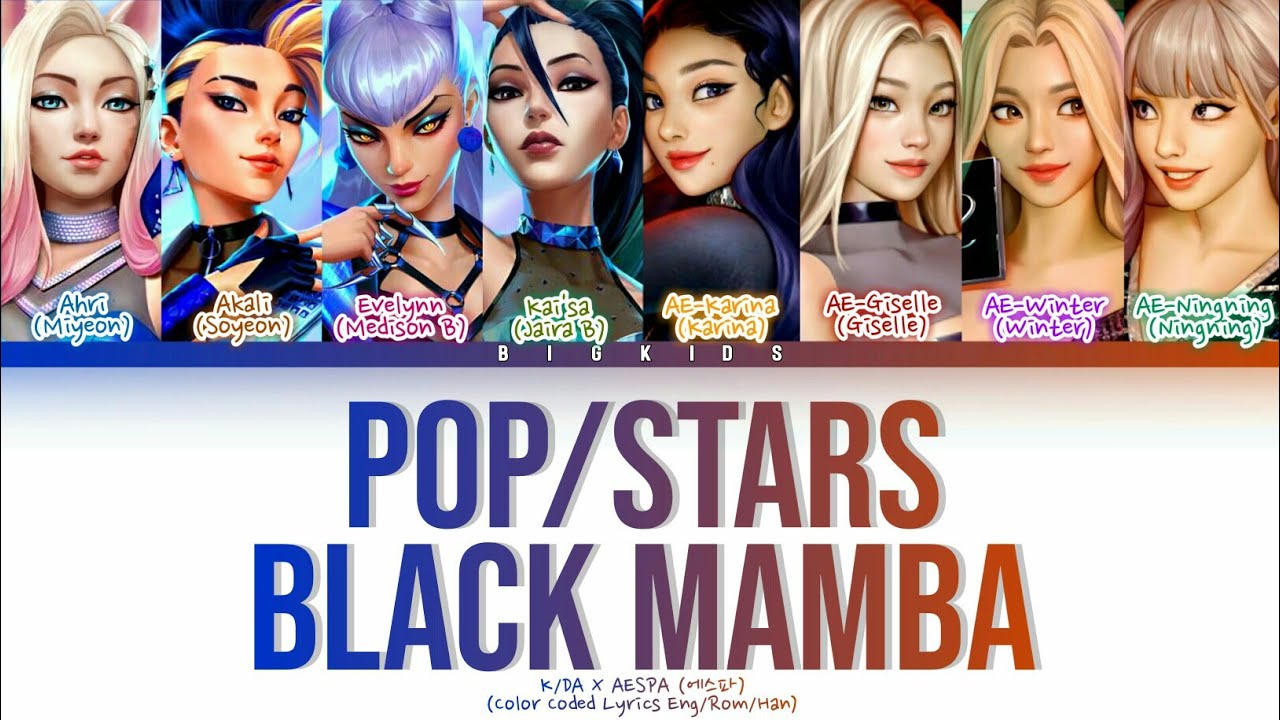 K/DA Ft AESPA - POP/STARS X BLACK MAMBA ( Color Coded Lyrics Eng/Rom/Han)