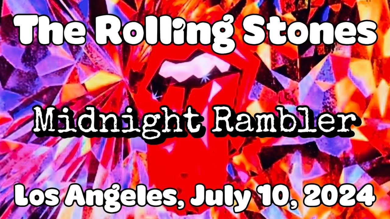 Midnight Rambler, The Rolling Stones, Los Angeles (July 10, 2024)