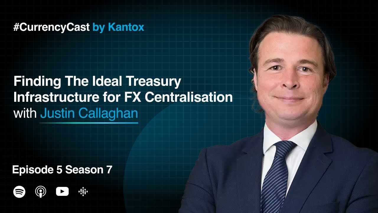 How To Implement An In-House Banking Structure with Justin Callaghan (FTI Treasury)
