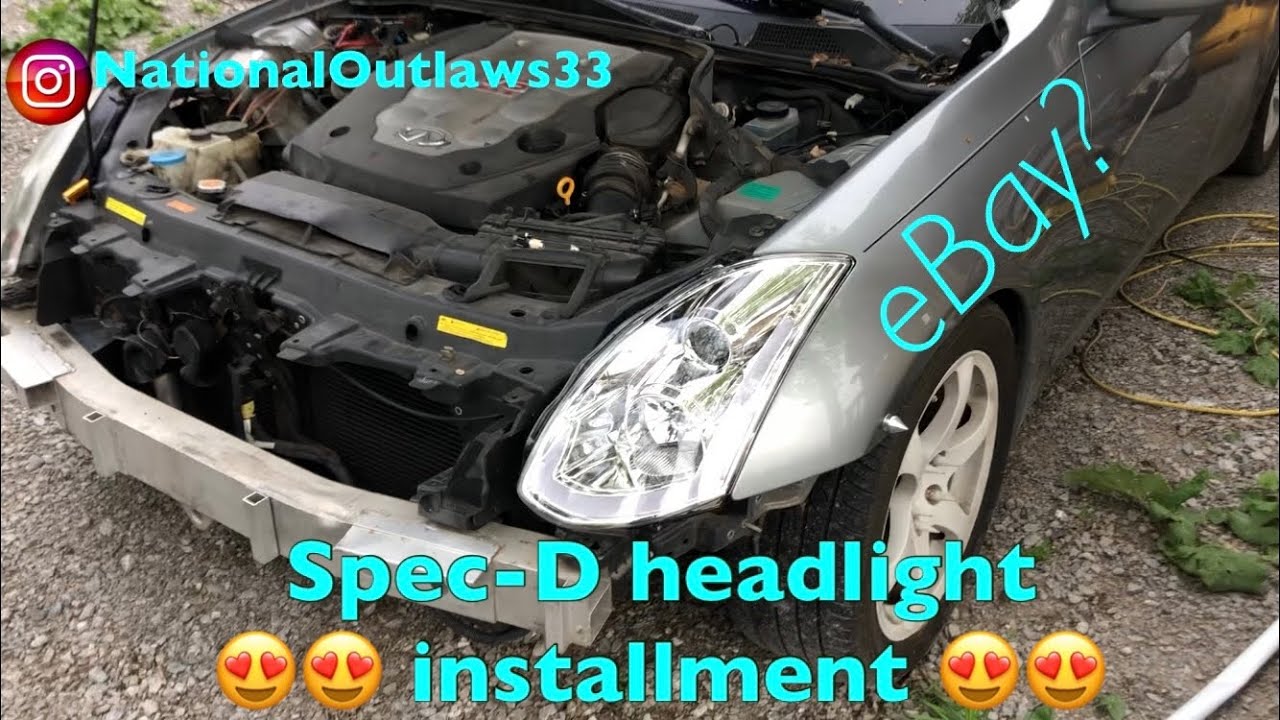 Infiniti G35 spec-d headlights install