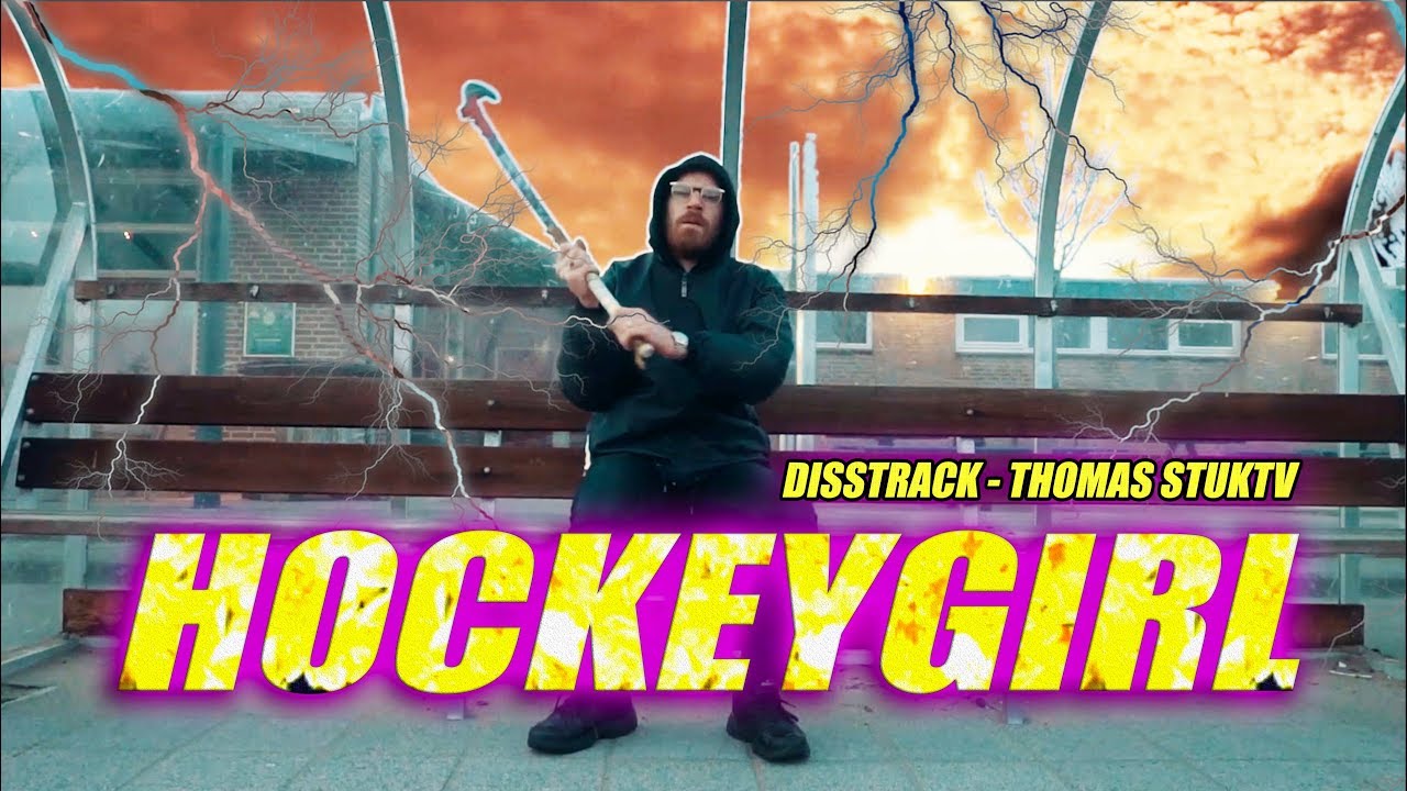 Disstrack Thomas (StukTV) - HOCKEYGIRL