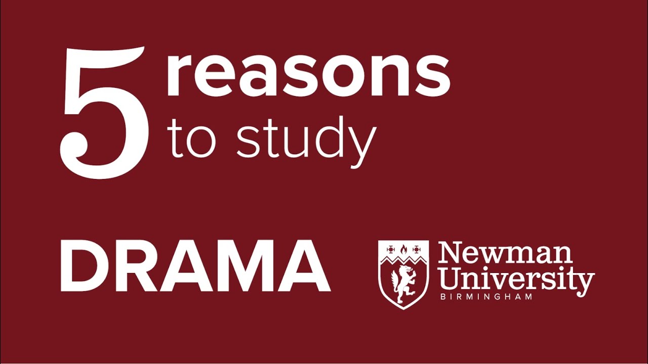 5 reasons to study Drama at Birmingham Newman University