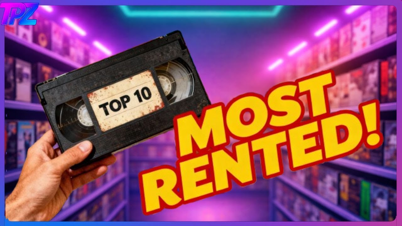 TOP 10 MOST RENTED MOVIES IN VIDEO STORES AROUND THE WORLD
