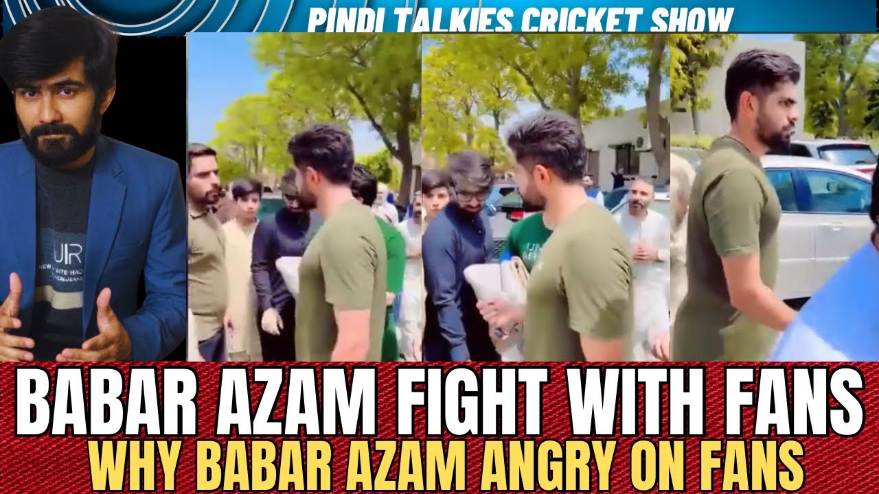 Babar Azam Fight With Fan ? | Babar Angry on Fan