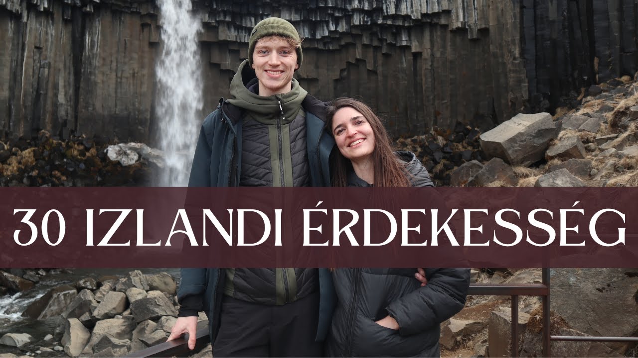 30 IZLANDI ÉRDEKESSÉG