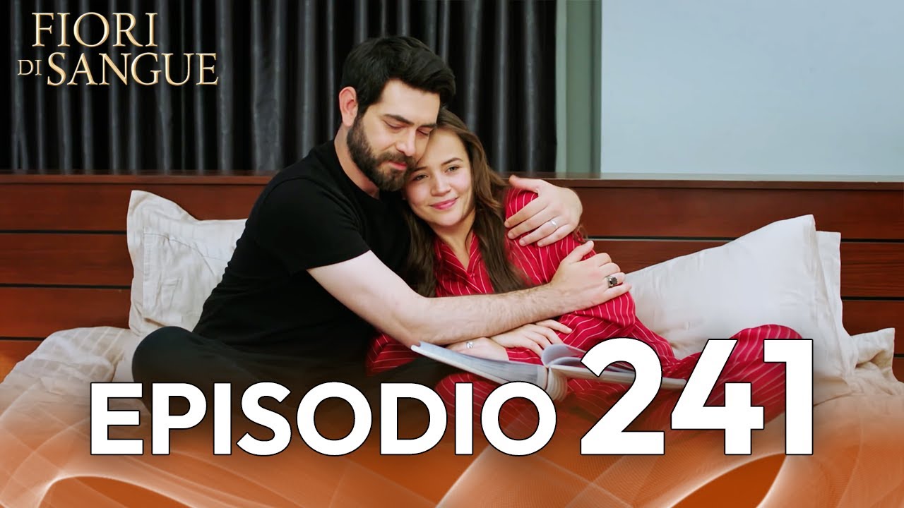 Fiore Di Sangue Episodio 241 | Sottotitolato in italiano | Kan Cicekleri