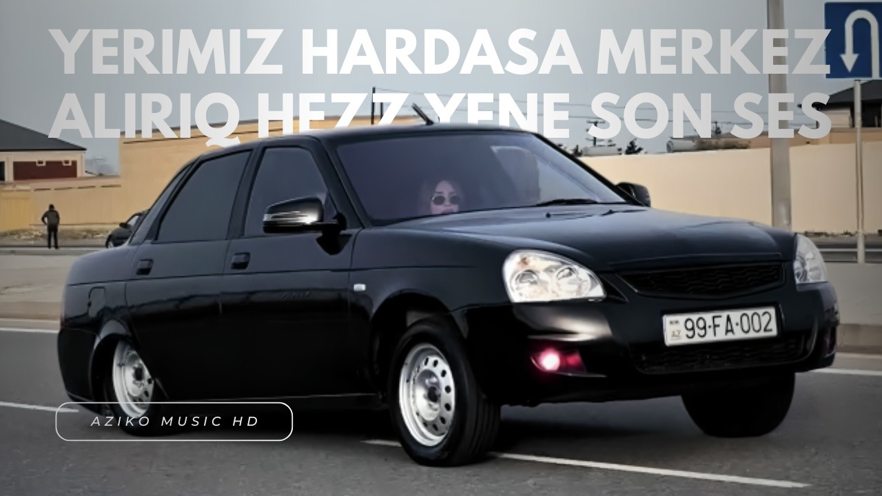 Yerimiz Hardasa Merkez Aliriq Hezz Yene Son Ses | Azeri Bass Music 2026 Yeni | Tiktokda Trend Mahnı