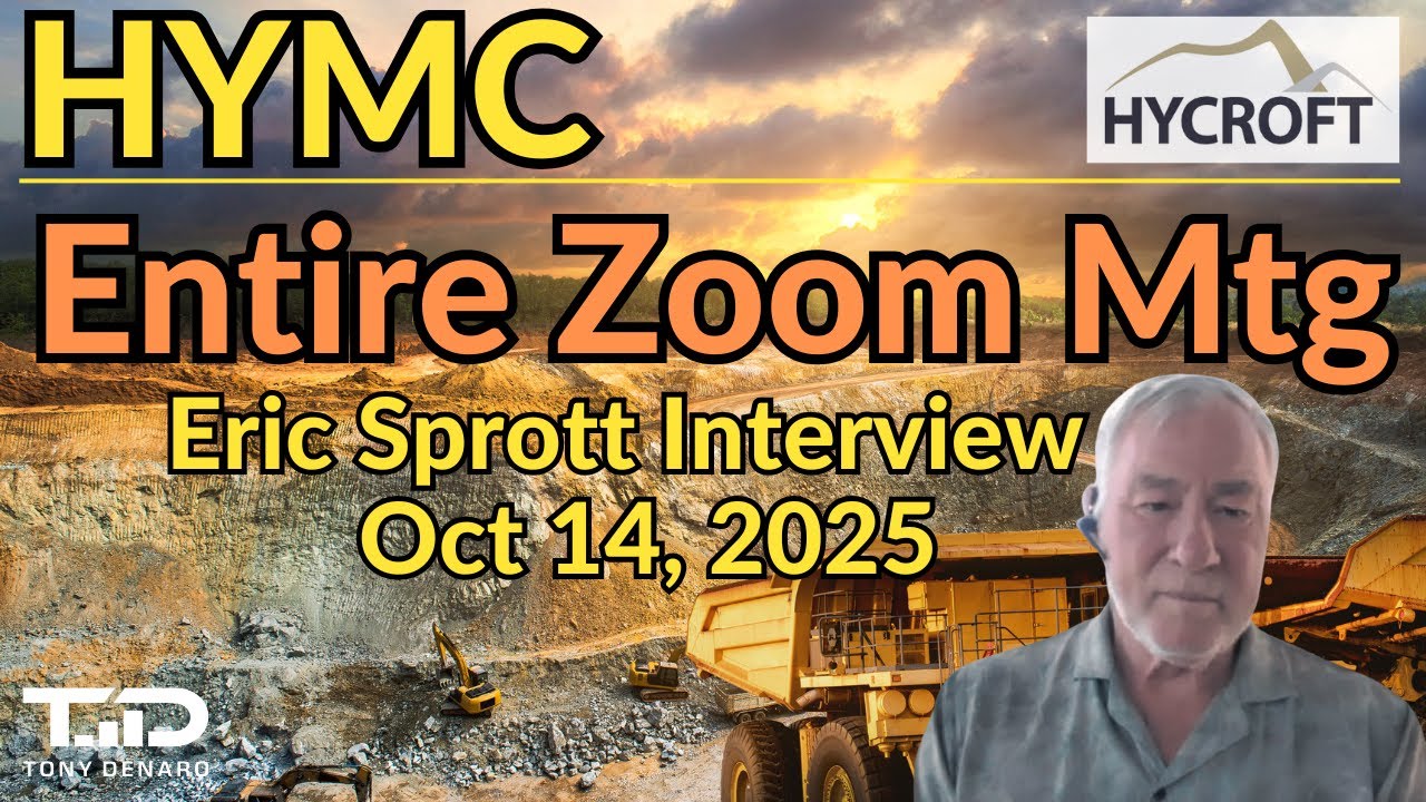 Hycroft Entire Zoom Meeting w/Eric Sprott - Oct 14, 2025